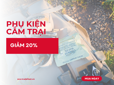 GIẢM 20% PHỤ KIỆN CẮM TRẠI